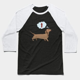 Happy Dachshund Dreaming of Fire Hydrant Baseball T-Shirt